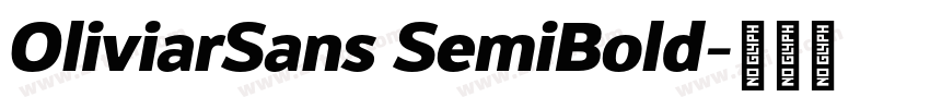 OliviarSans SemiBold字体转换 OliviarSans SemiBold字体转换